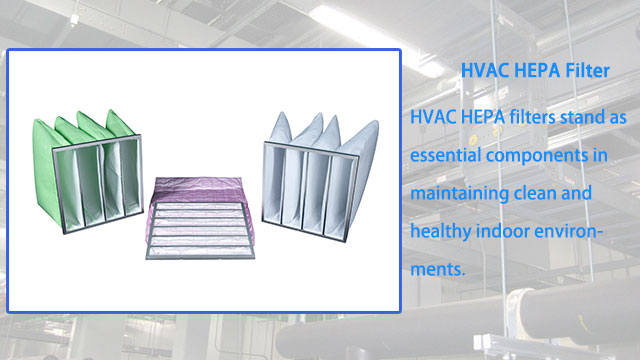 Understanding HVAC HEPA Filters: Enhancing Indoor Air Quality